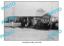 OLD 8x6 PHOTO PEAK HILL POST OFFICE NSW c1910 picture