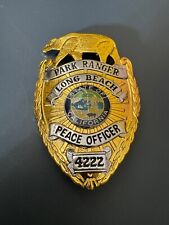 OBSOLETE LONG BEACH CALIFORNIA PARK RANGER PEACE OFFICER BADGE #4222 LARGE 3INCH picture