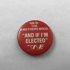 Vintage VOTE FOR THE SMOTHERS BROS. / 