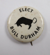 Vintage Elect Bull Durham Bucking Bull Political Button Pin picture