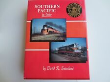 SOUTHERN PACIFIC IN COLOR,     D. SWEETLAND,  1993 picture