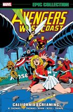 Avengers West Coast Epic Collection 6 : California Screaming, Paperback by Th... picture