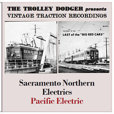 Sacramento Northern, Pacific Electric c1961-62 Vintage Trolley Audio on CD picture