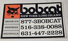 Vintage Bobcat Advertising Sticker Construction Landscaping Heavy Equipment 4×6