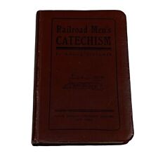 Antique 1907 Railroad Men's Catechism - Angus Sinclair - First Edition picture