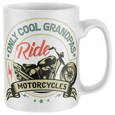 Only Cool Grandpas Ride Motorcycles Mug Funny Grandad Birthday Coffee Gifts picture
