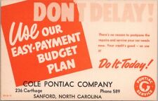c1950s Sanford, North Carolina Car Postcard COLE PONTIAC Car Service Reminder Ad picture