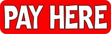 10 x 3 Red Pay Here Sticker Vinyl Business Decal Sign Stickers Decals Wall Signs picture