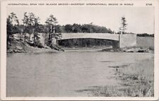 Thousand Islands Ontario NY International Bridge Shortest in World Postcard H58 picture