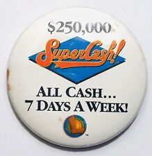 Vintage $250,000 1991 Wisconsin Lottery Pin Button Supercash DK21 picture
