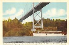 Canada  MISS BROCKVILLE V~Snider Boat Cruise  INTERNATIONAL BRIDGE  Postcard picture