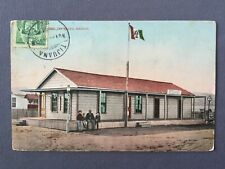 ±1910 Postcard MEXICO TIJUANA TIA JUANA CUSTOM HOUSE ADUANA Mitchell picture