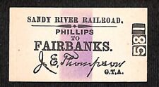 Sandy River Railroad Phillips to Fairbanks Ticket #581 Very Scarce picture