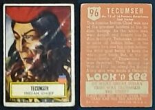 TECUMSEH/INDIAN CHIEF LOOK 'N SEE-1952 TOPPS # 96-NICE CONDITION/70+ YEARS OLD picture