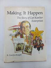 Carl Karcher Signed Making It Happen The Story Of Carl Karcher Enterprises 1981  picture