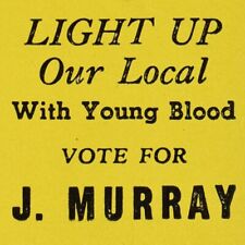1960s Vote J Murray Political Advertising Campaign Election Voting picture