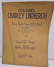 Colonel Charley Lindbergh” sheet music; VERY RARE; 1927 Chauncey Page picture