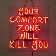 Your Comfort Zone Will Kill You Acrylic 24