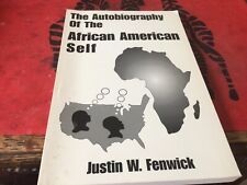 Autobiography of the African American Self Justin Fenwick Signed picture