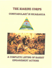 Marine Corps Constabulary in Nicaragua List of Bandit Skirmishes Book picture