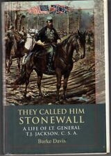 Military Book: They Called Him Stonewall - Civil War Gen. T.J. Jackson C.S.A. picture