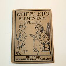 Antique Wheeler’s Elementary Speller. Children book. Copyright 1915. Rare. picture