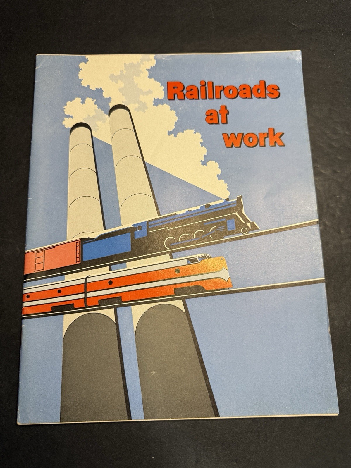 Vintage “Railroads At Work” Booklet 1954, Assn Of American Railroads, Very Good Vintage “Railroads At Work” Booklet 1954, Assn Of American Railroads, Very Good