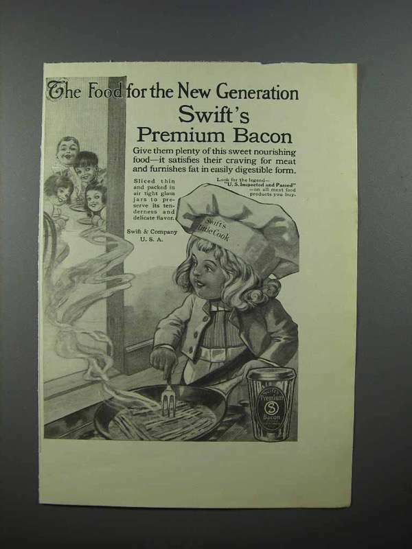 1913 Swift\'s Premium Bacon Ad - New Generation 1913 Swift\'s Premium Bacon Ad - New Generation