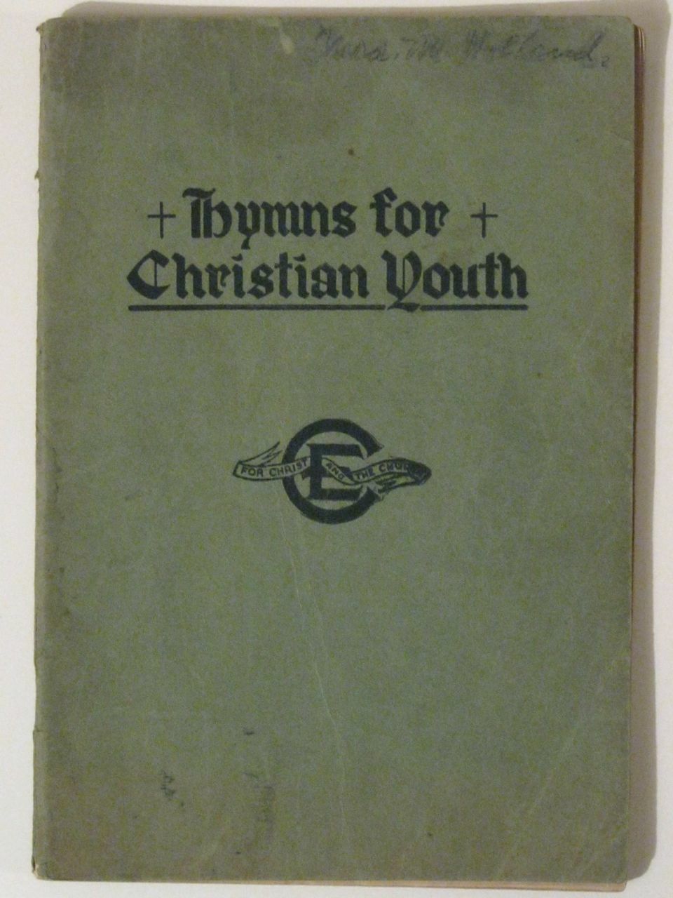 Vintage 1927 HYMNS for CHRISTIAN YOUTH Song Book Vintage 1927 HYMNS for CHRISTIAN YOUTH Song Book