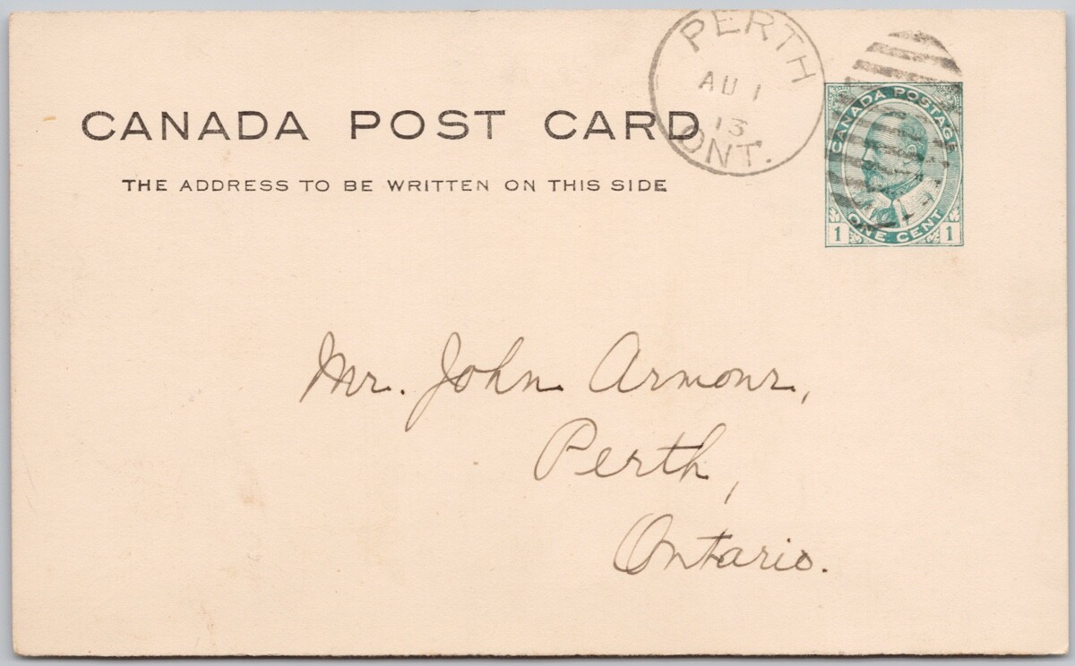 1913 Perth Ontario Canada Post Card to John Armour Perth ON Postcard H65 1913 Perth Ontario Canada Post Card to John Armour Perth ON Postcard H65