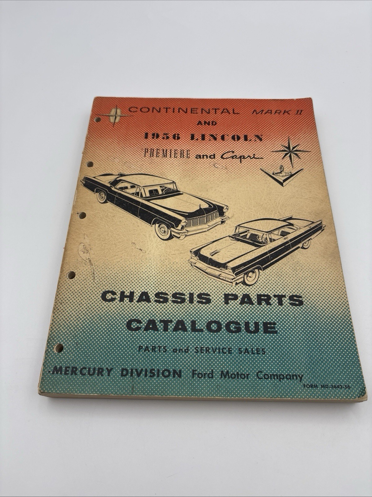 1956 1957 Lincoln Continental Mark II chassis & body parts catalog 1956 1957 Lincoln Continental Mark II chassis & body parts catalog