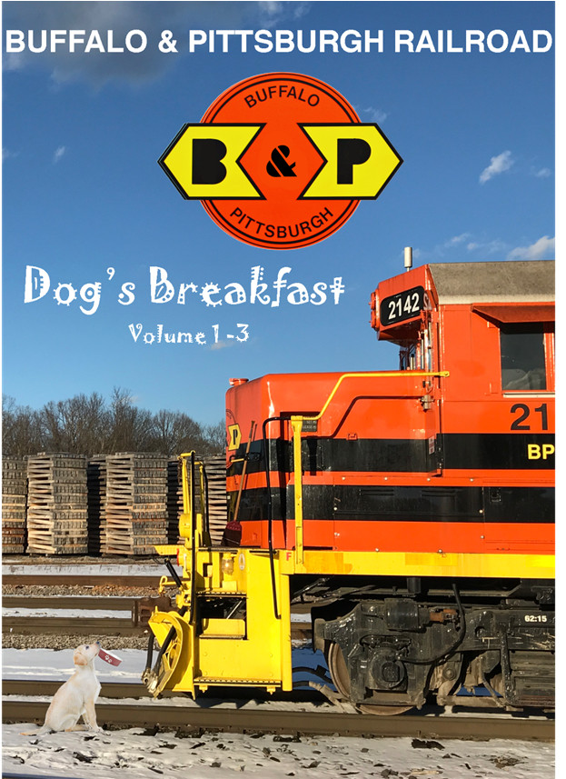 Buffalo & Pittsburgh Railroad  Dog’s Breakfast  Volumes 1-3  DVD Video