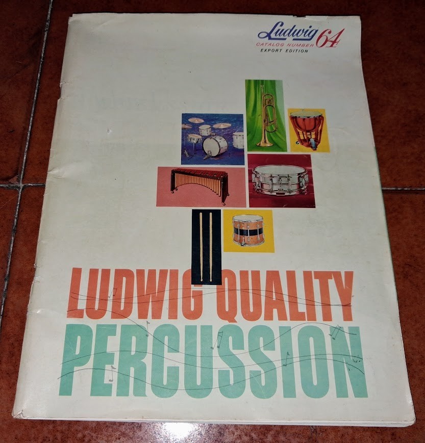 LUDWIG DRUM DRUMS PERCUSSION CATALOG CATALOG BROCHURE PERCUSSION 1964 LUDWIG DRUM DRUMS PERCUSSION CATALOG CATALOG BROCHURE PERCUSSION 1964