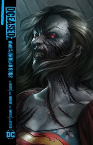 Dceased: War of the Undead Gods by Tom Taylor Dceased: War of the Undead Gods by Tom Taylor