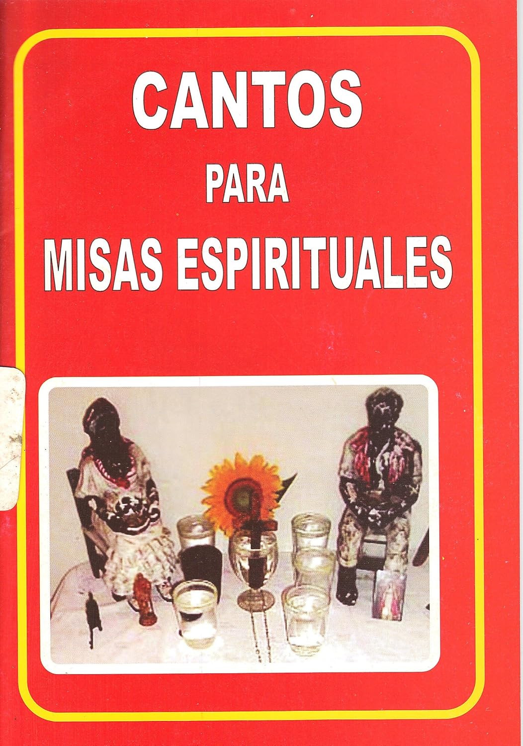 Cantos Para Misas Espirituales Libro En Espanol Cantos Para Misas Espirituales Libro En Espanol