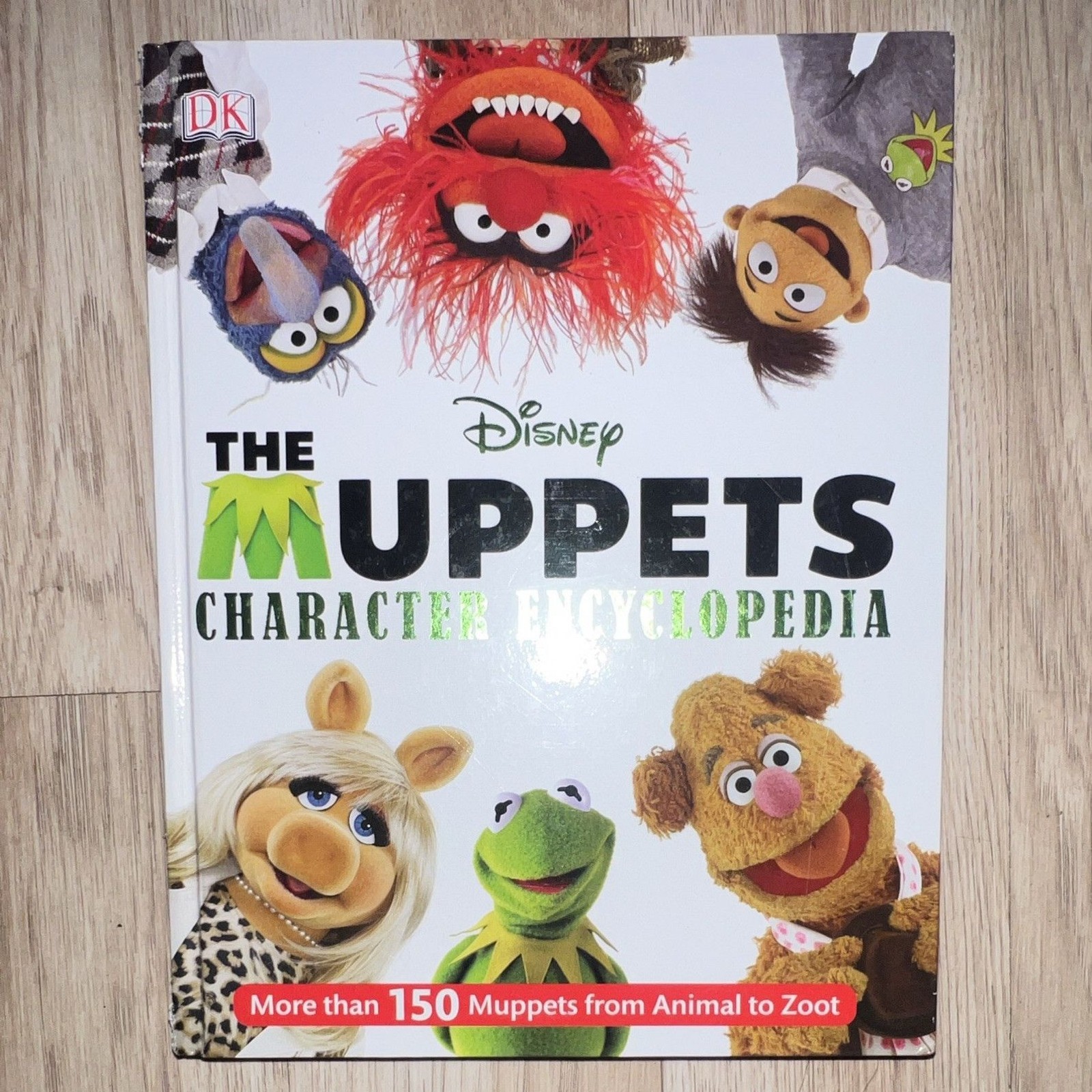 DK Disney The Muppets Character Encyclopedia Book - Muppets Reference Guide DK Disney The Muppets Character Encyclopedia Book - Muppets Reference Guide