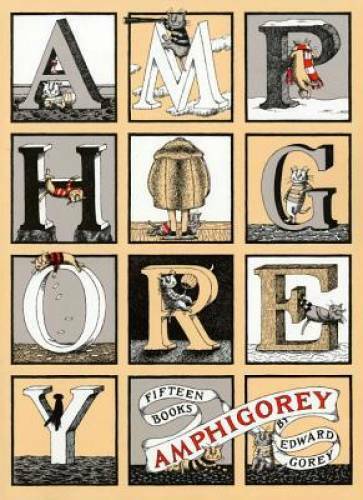 Amphigorey: Fifteen Books - Paperback By Edward Gorey - GOOD