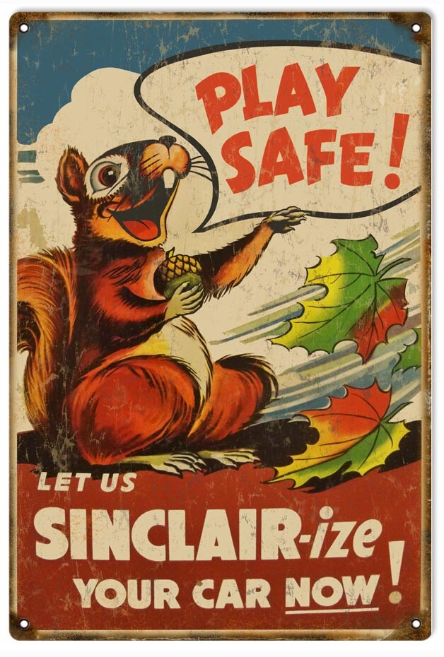Vintage Style Metal Sign Play Safe Let Us Sinclair-Ize Your Car Now 12 x18