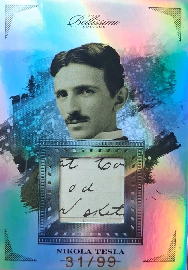 Pieces Of The Past Bellissimo Nikola Tesla Handwritten Relic 31/99 Pieces Of The Past Bellissimo Nikola Tesla Handwritten Relic 31/99
