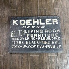 Vintage Koehler Furniture Wood Advertising Sign Evansville Indiana 1940s-50s picture
