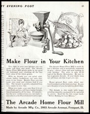 1917 ARCADE FLOUR MILL Make Flour in Your Kitchen Antique Vintage PRINT AD picture
