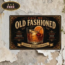 Call Me Old Fashioned Cocktail Drink Recipe Pub Bar Ad Vintage Metal Sign 8x12 picture