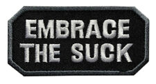 Embrace the Suck Tactical Patch [3.0 X 1.5 -Hook Fastener - ES3] picture