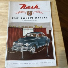1947 NASH SERIES 4740-4760  AUTOMOBILE CAR OWNERS MANUAL GUIDE HANDBOOK VINTAGE picture