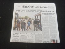 2022 MAY 25 NEW YORK TIMES - AT LEAST 18 CHILDREN SHOT DEAD AT UVALDE SCHOOL picture