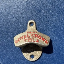 VERY RARE Drink Royal Crown Cola Wall Mount Bottle Opener 1940’s - 1950’s picture