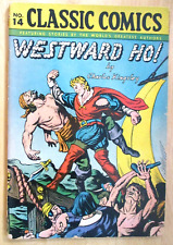 1943 CLASSICS ILLUSTRATED/ Classic Comics Westward Ho #14 VG+ picture