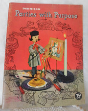 1949 PARTIES w/ PURPOSE vintage DENNISON crepe paper craft theme holiday ideas picture