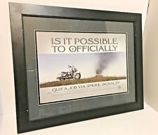Harley Davidson Picture Framed Matted Quit a Job Via Smoke Signals Advertising  picture