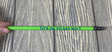 Vintage Green It’s Okay To Say No Unsharpened Pencil picture
